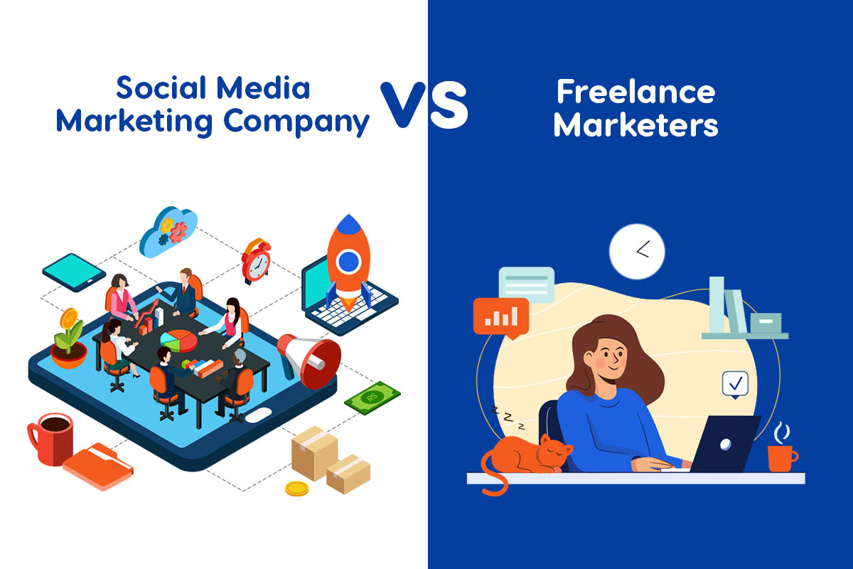 Social Media Marketing Company vs Freelance Marketers