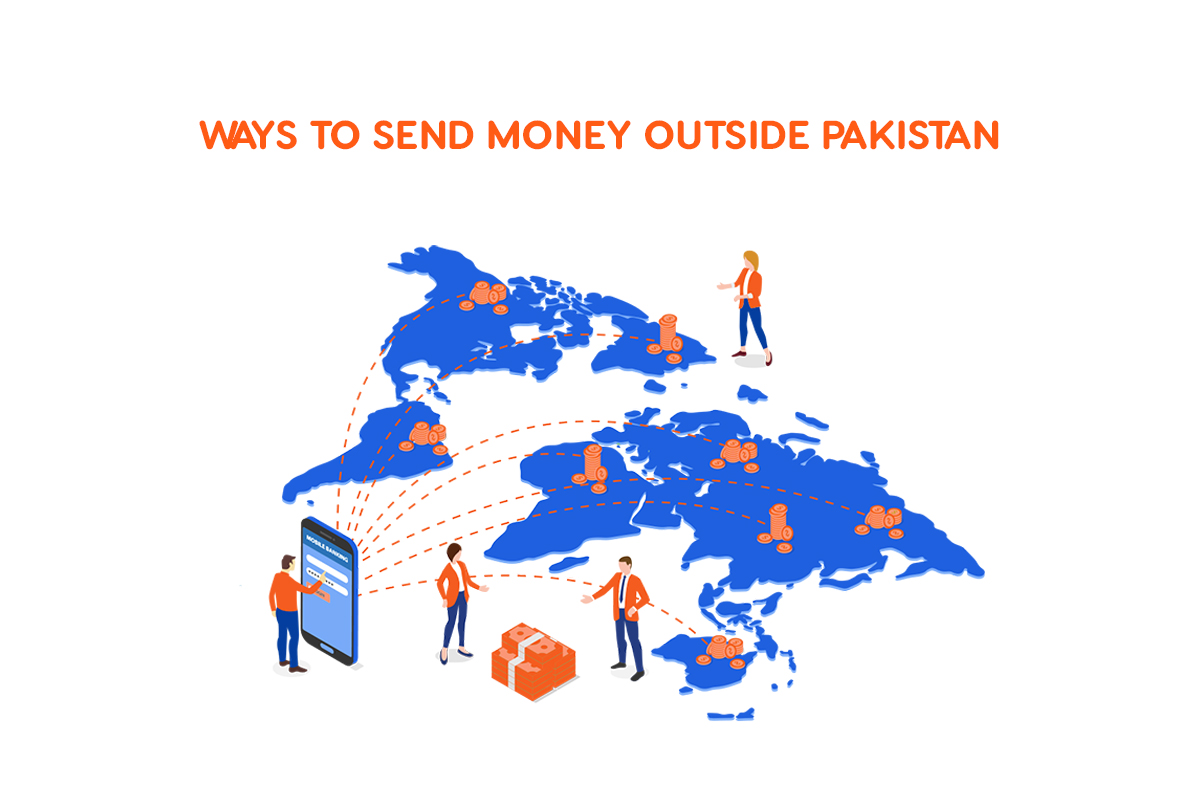 5 Easy Ways to Send Money Outside Pakistan