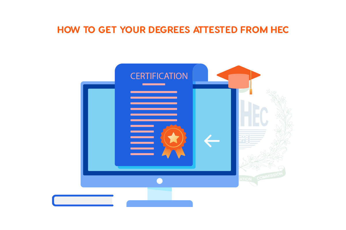 A Step-by-Step Guide to Degrees Attestation from HEC in Pakistan