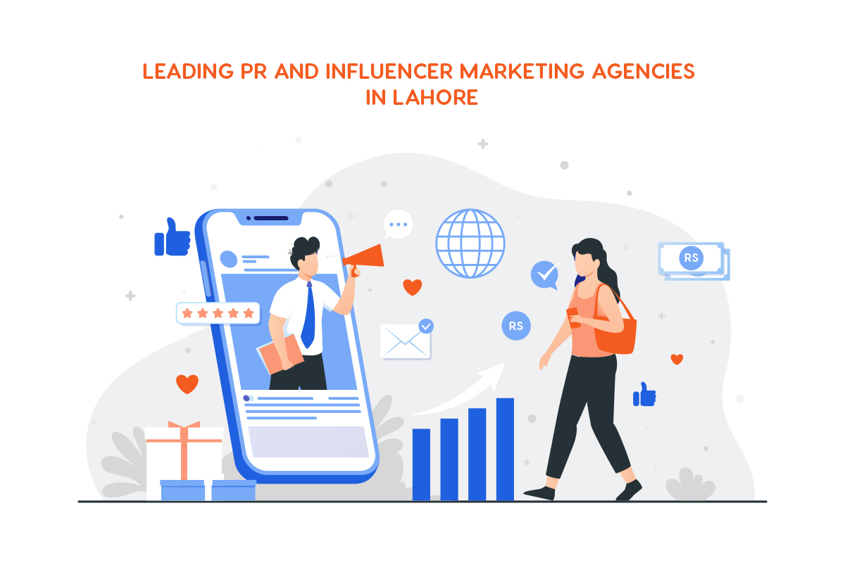 8 Leading Pr and Influencer Marketing Agencies in Lahore that Drive Success