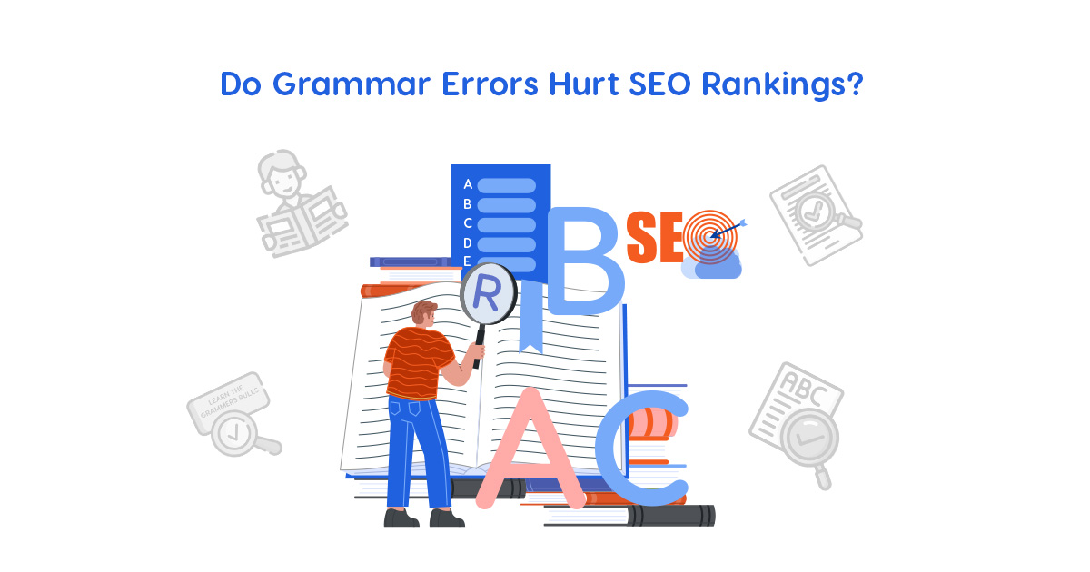 Grammar Errors hurt SEO rankings