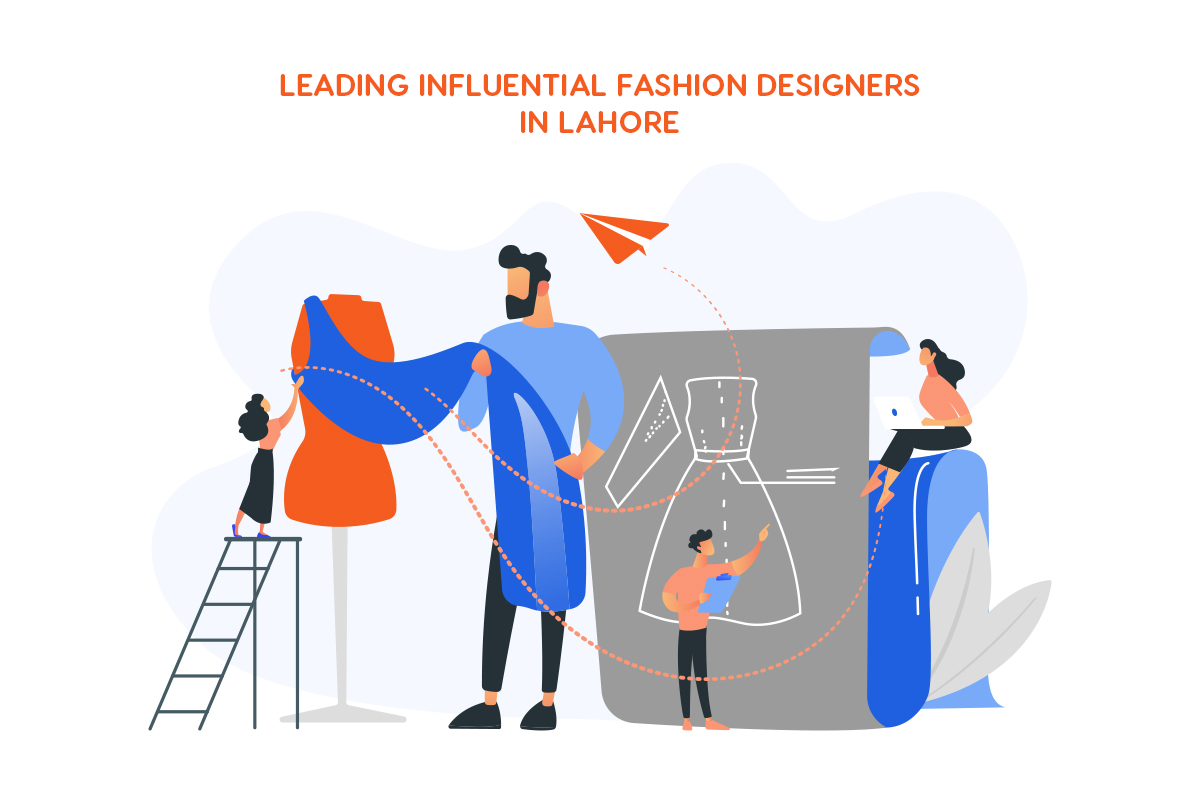 8 Leading Influential Fashion Designers in Lahore Who Redefined the Fashion Industry