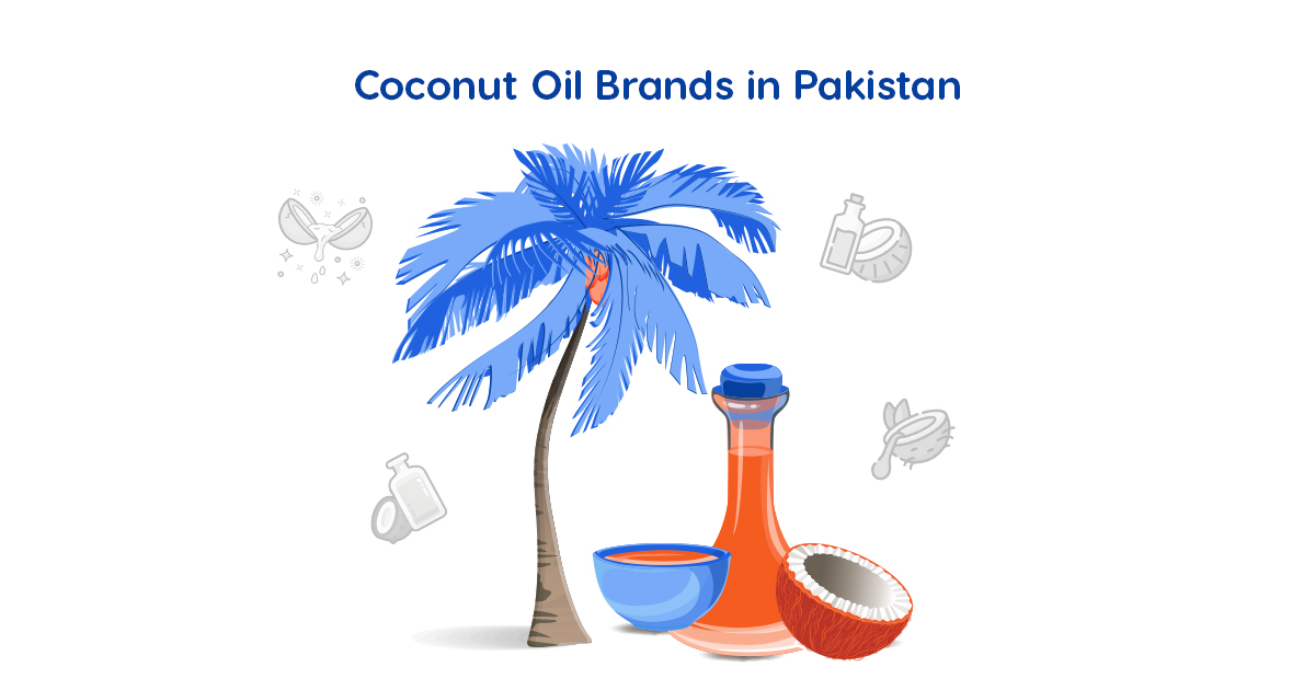 9 Best Coconut Oil Brands Available in Pakistan