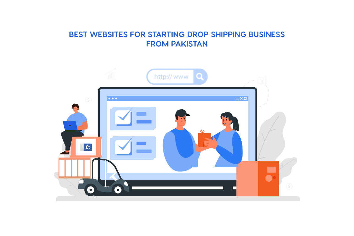 8 Best Websites for Starting Drop shipping Business from Pakistan