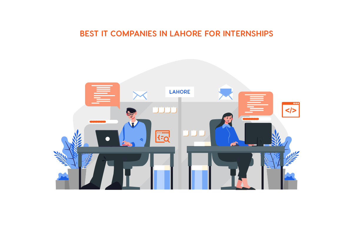 10 Best IT Companies in Lahore for Internships & Starting Your Carrier