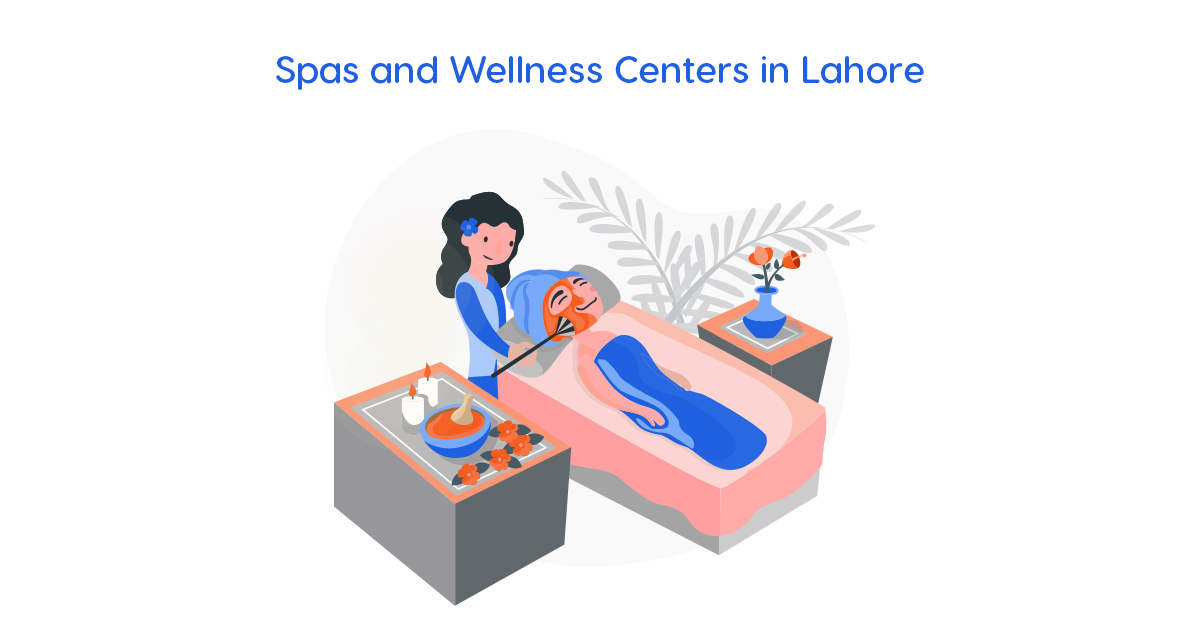 8 Best Spas and Wellness Centers in Lahore