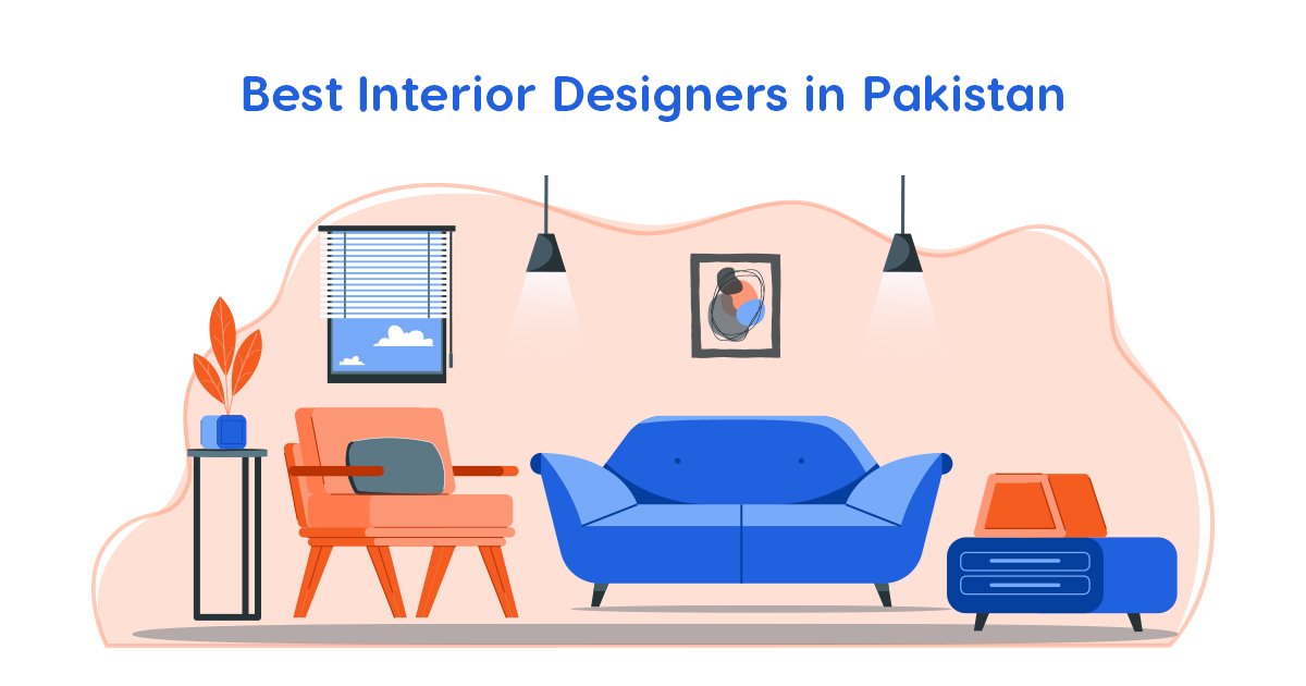 List of 9 Best Interior Designers in Pakistan