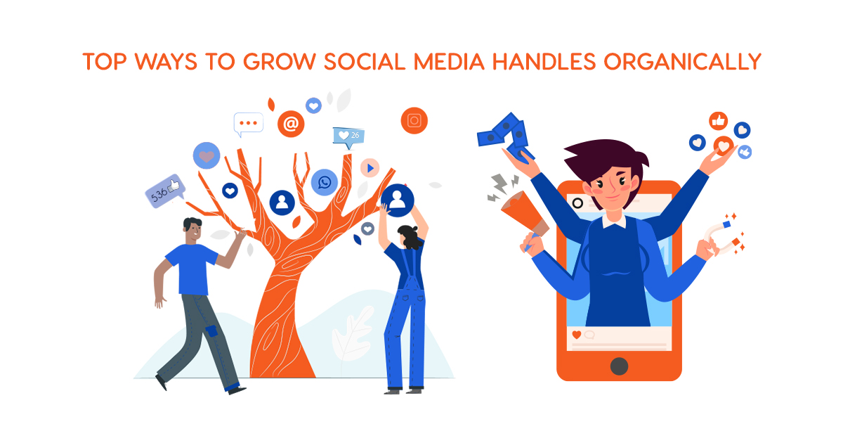 10 Ways to Grow Your Social Media Handles Organically