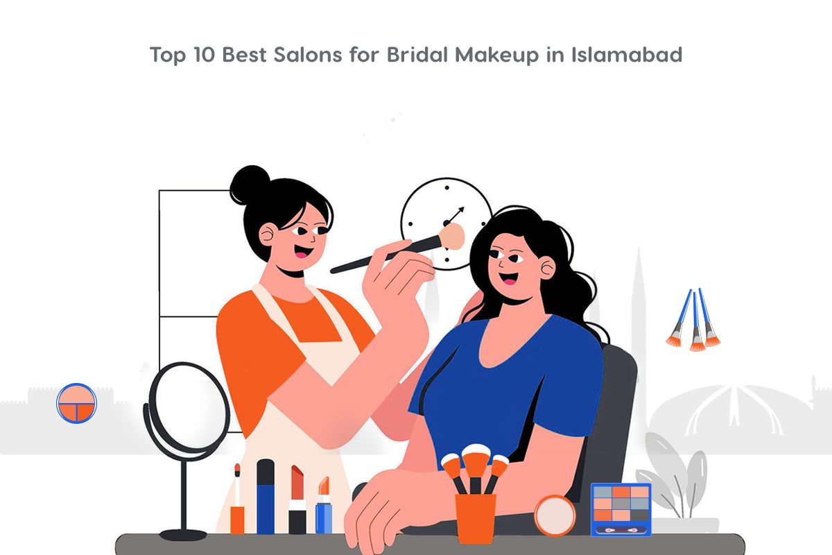 Top 10 Salons for Bridal Makeup in Islamabad