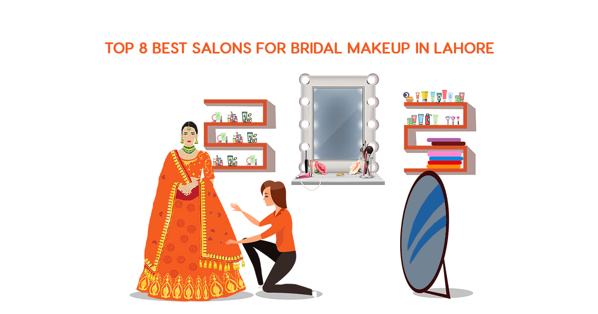 Top 8 Best Salons for Bridal Makeup in Lahore