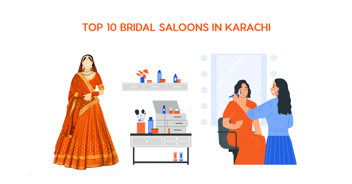 Top 10 Best Salons for Bridal Makeup in Karachi