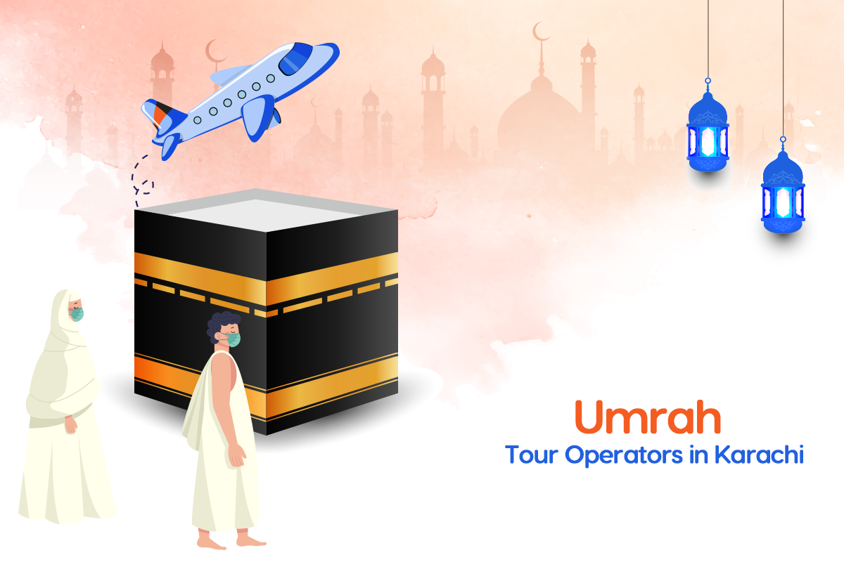 List of 10 Umrah Tour Operators in Karachi