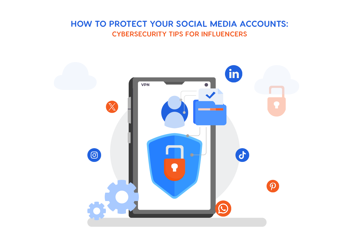 Top Tips to Secure Your Social Media Accounts