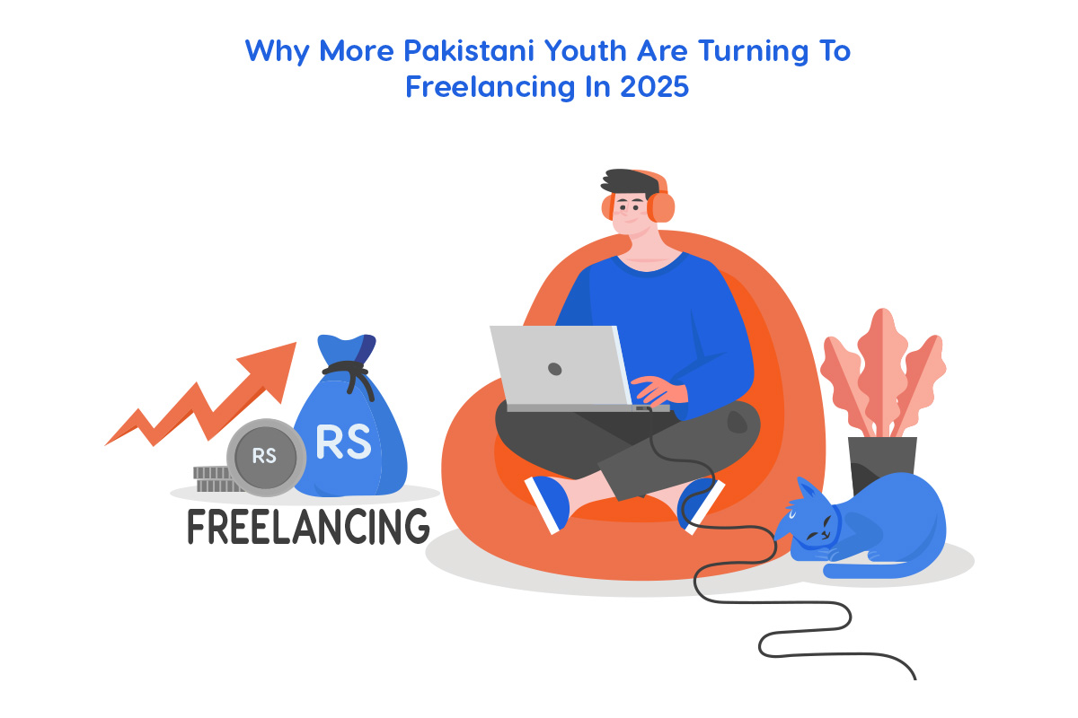 Why More Pakistani Youth Are Turning to Freelancing in 2025
