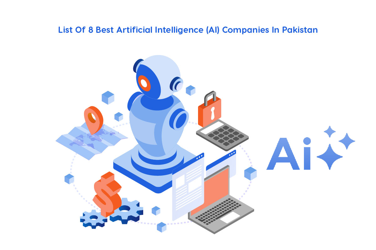 List of 8 Best Artificial Intelligence (AI) Companies in Pakistan