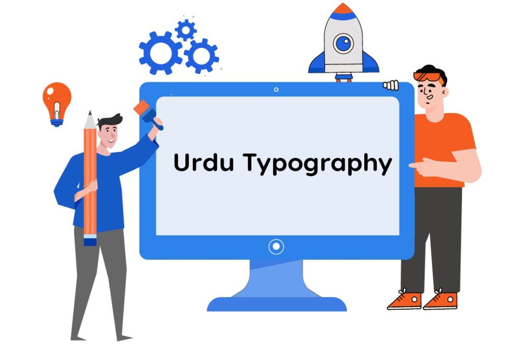 How Urdu Typography Can Make Your Brand More Relatable